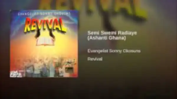 Sonny Okosun - Semi Swemi Radiaye (Ashanti Ghana)